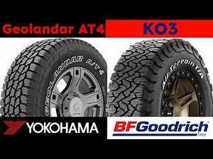Yokohama Geolandar AT4 vs BFGoodrich All-Terrain TA KO3