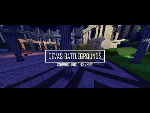 Introducing Devas Battlegrounds!