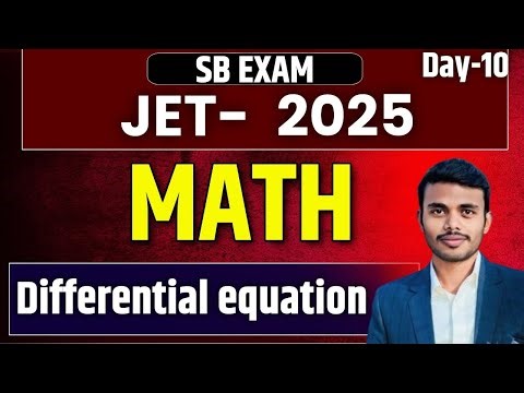 JPSC JET PAPER 2 MATH 2025 | Differential Equation | JET Mathematical Science 2025 | Day - 10