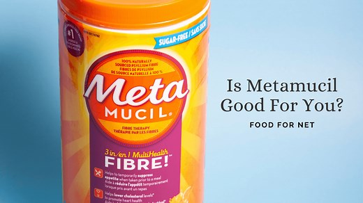 Is Metamucil Good For You? | Food For Net