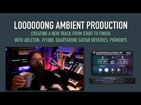 Ambient production - from start to finish