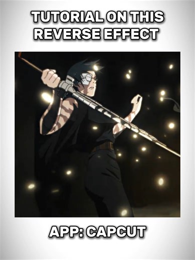 Tutorial on this reverse effect in #CapCut Cr: @yunghf #capcuttutorials #capcutpioneer #makizenin #rjong_senpai jujutsukaisen zeninclan makizenin