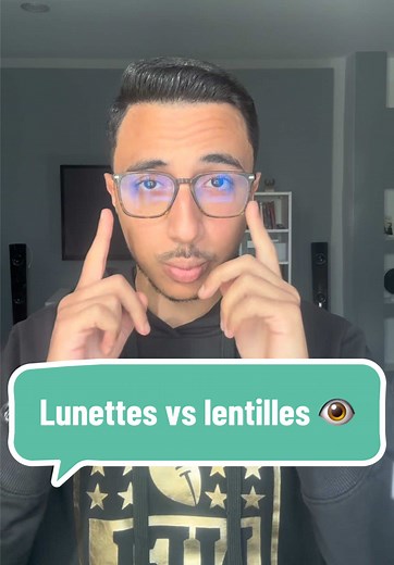 Lunettes ou lentilles : quel est le meilleur choix ?