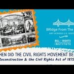 when did the civil rights movement begin? What started the civil rights movement?