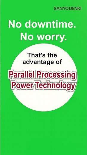 What is Parallel Processing Power Technology? Your Quick Guide to UPS — SANYO DENKI