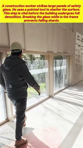 Manual Safety Glass Shattering Prior To Building Demolition Works