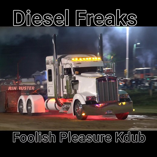 Diesel Freaks Foolish Pleasure Kenworth yanks the sled #kenworth #semi #pullingsemi | BUILT Diesel MAFIA