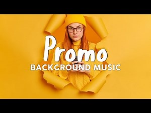 Promo Background Music | Upbeat & Energetic Music for Commercials & Advertisements