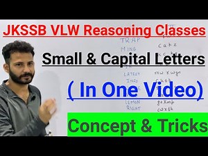Small & Capital Letters - Reasoning || JKSSB VLW Preparation Classes || Tricks & Shortcuts