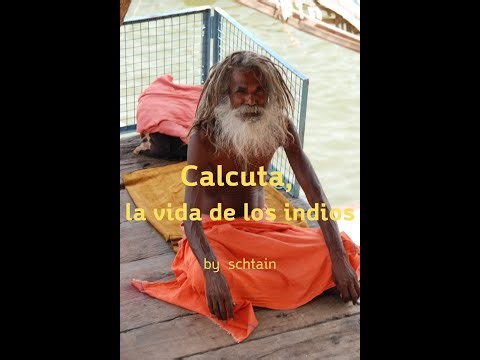 Calcuta, la vida de los indios