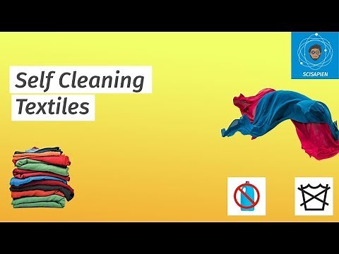 Self Cleaning Textiles : Nano-enhanced textiles clean themselves with light.