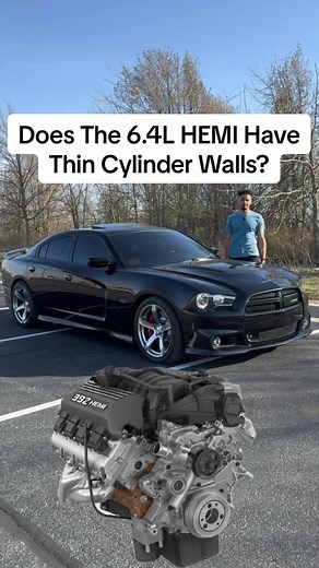 6.4L HEMI Cylinder Walls: Thick or Thin?