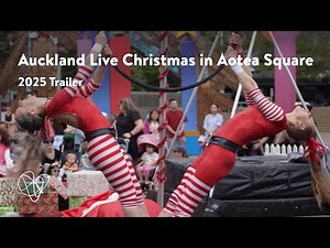 Auckland Live Christmas in Aotea Square 2025 | Trailer | Auckland Live