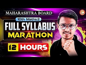 🔥 Class 10 Prelims Maths 2 – 12 Hour Marathon | Full Syllabus | Maharashtra Board | Pravin Sir