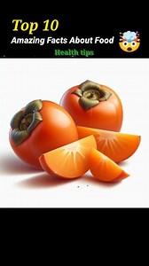 117K views · 8K reactions | Japanese Persimmon: Keeps the heart healthy ! #facts #shorts #Healthy | Raijul Haque | Facebook