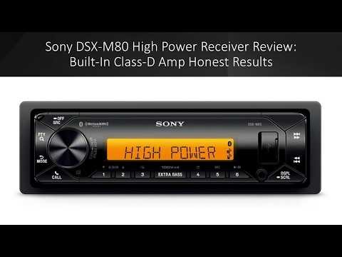 Sony DSX-M80 High Power Receiver Review: Built-In Class-D Amp Honest Results
