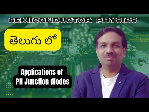 Applications of PN Junction Diode | Simple Explanation for I B.Tech Students!
