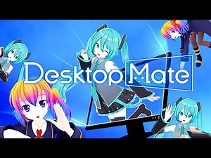 Desktop Mate | Desktop Mate Free Download | Desktop Mate Steam | Customize Your PC