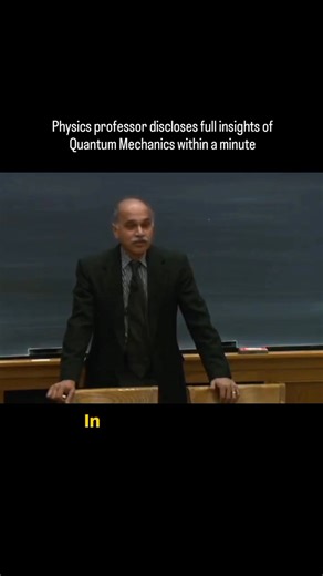 One of the best starts of Quantum Mechanics lecture by Professor Shankar. . . . . . . . . . . . . . #quantum #quantumphysics #lecture #reelsfb | Quantum Physics