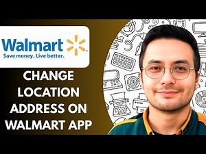 How to Change Location Address on Walmart App (iPhone, Android, 2025)