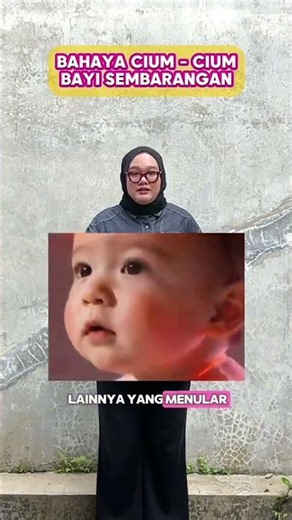 JANGAN CIUM BAYI #bayi #parenting