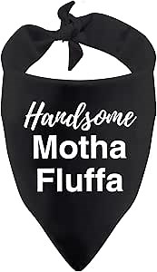 1 Piece Handsome Motha Fluffa Dog Bandana Phrase Pet Scarf Motha Fluffa Dog Bandana (Handsome Black)
