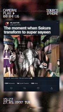 The moment when Sakura transform to super sayeen #naruto