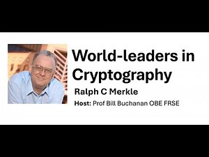 World-leaders in Cryptography: Ralph Merkle