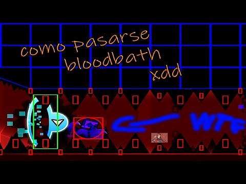 Guide/Tips for beating Bloodbath | Geometry Dash
