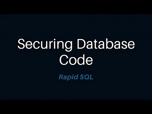 Securing Database Code with Rapid SQL