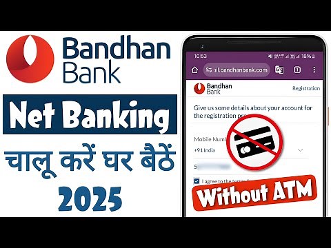 Bandhan bank net banking kaise chalu kare | Bandhan bank net banking registration without ATM card