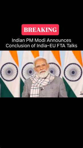 Indian Prime Minister Narendra Modi on Tuesday announced that India and the EU have reached a free trade agreement (FTA), saying it accounts for 25% of global GDP and one-third of global trade. He suggested that the free trade agreement with the EU will complement agreements with Britain and the European Free Trade Association (EFTA). The EU-India FTA conclusion marks the end of a two-decade-old process, after talks were first launched in 2007. With bilateral trade already crossing $136 billion,