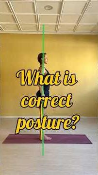 What is correct posture and why does it matter? #posture #posturecorrection #yogaforposture #yoga