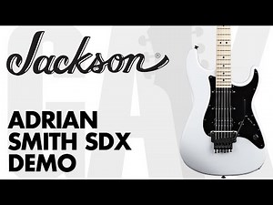 Jackson - Adrian Smith Signature SDX Demo at GAK