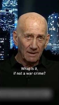 Former Israeli PM accuses government of war crimes in Gaza