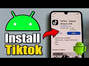 How to Install TikTok on Android Phone - Fast Tutorial