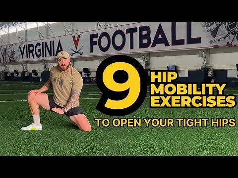 9 MOBILITY EXERCISES TO OPEN YOUR HIPS