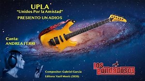 Los Bondadosos Unidos Por La Amistad Vol.2 Featuring Andrea Ferri "Presiento Un Adios" | Los Bondadosos