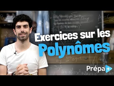 Exercice type sur les polynômes (avec correction, explication et méthode !)