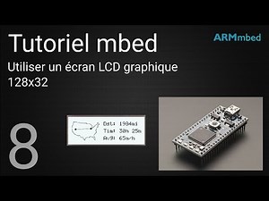 Tutoriel mbed : 8 - Utiliser un écran LCD graphique 128x32