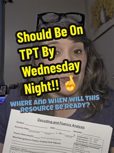 Replying to @aschipp2 WHERE and WHEN can the Decoding and Fluency Analysis, plus additional pages, be accessed? Hopefully, on TPT by Wednesday night! 🤞 #scienceofreading #teachersoftiktok #qanda #teacherresources #phonicsinstruction