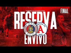 Reservas - CD FAS vs Alianza FC - Final - Clausura 2025