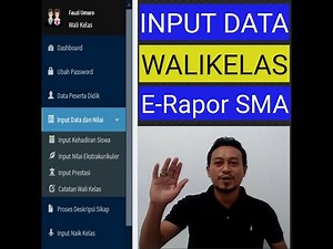 CARA LOGIN DAN INPUT DATA OLEH WALIKELAS #E-RAPOR SMA