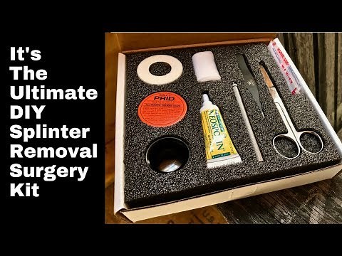 My Whizbang Splinter Removal Surgery Kit