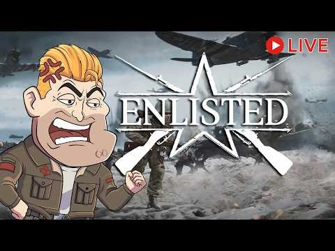 ENLISTED Weekend Stream!