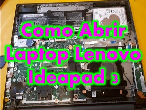 Como abrir laptop lenovo ideapad 3