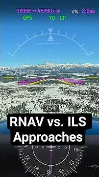RNAV vs. ILS Approaches