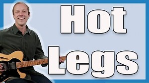 Rod Stewart Hot Legs Guitar Lesson   Tutorial