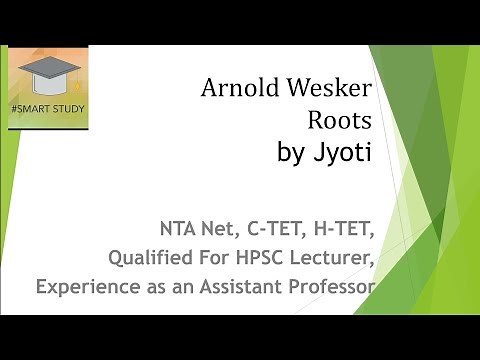 Roots / Arnold Wesker/ Smart study by Jyoti Nain .12.3k view #Weskertriology