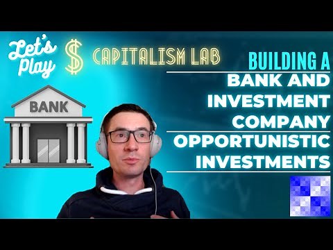 Capitalism Lab – Building a Banking and Investment Company! - Banking and Finance DLC